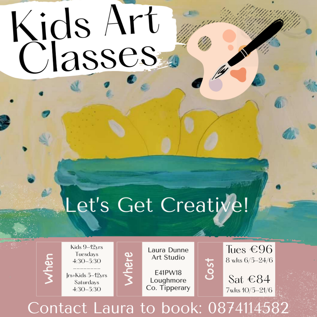 Kids Tuesday (9-12 yrs) 4:30-5:30 - Laura Dunne Art
